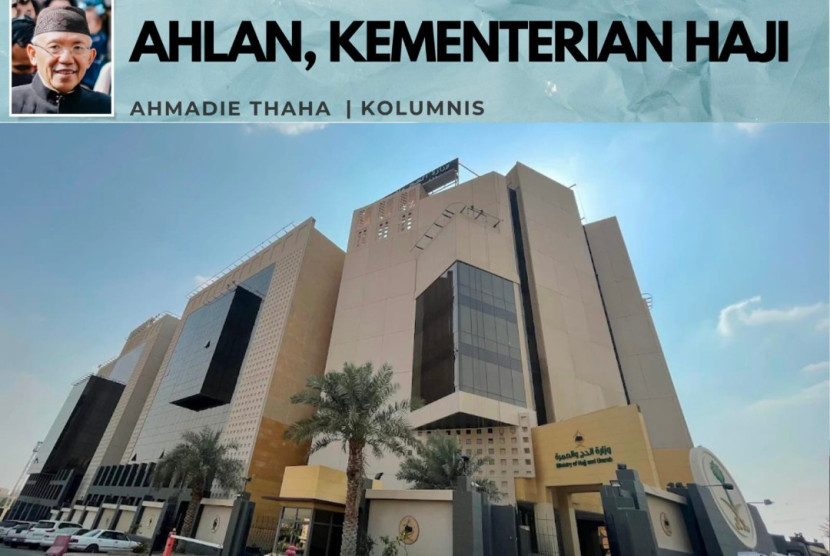 Foto ilustrasi Catatan Cak AT: Ahlan, Kementerian Haji. (Foto: Dok RUZKA INDONESIA)