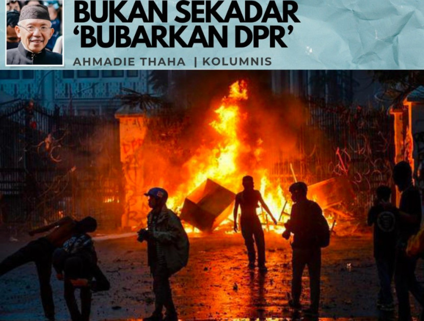 Foto ilustrasi Catatan Cak AT: Bukan Sekedar 'Bubarkan DPR'. (Foto: Dok RUZKA INDONESIA)