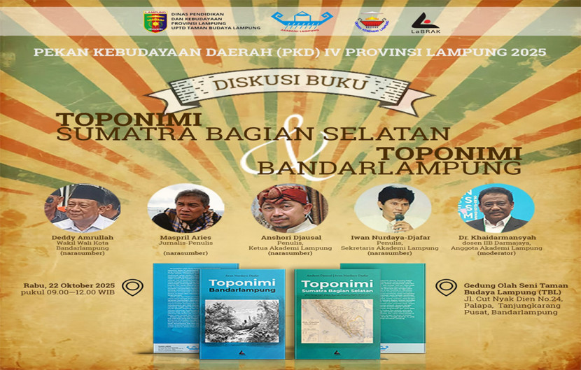 Bedah buku "Toponimi Sumatra Bagian Selatan (Berdasarkan Peta Kurun Waktu 1920-1940)” dan “Toponimi Bandarlampung berlangsung 22 Oktober 2025 di Taman Budaya Lampung.