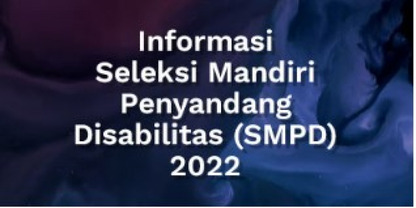 Universitas Brawijaya Buka Seleksi Mandiri Penyandang Disabilitas 