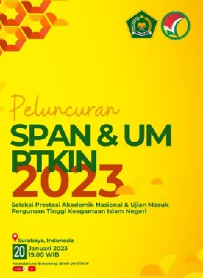 Seleksi Prestasi Akademik Nasional dan Ujian Masuk Perguruan Tinggi Keagamaan Islam Negeri (SPAN dan UM PTKIN) diluncurkan di Surabaya, Jumat (20/01/2023). Foto : span-umptkin