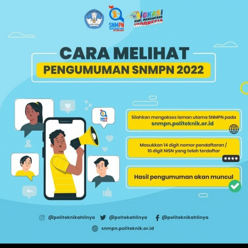 Hasil Seleksi Nasional Masuk Politeknik Negeri (SNMPN) 2022 diumumkan pada Rabu, 6 April 2022 mulai pukul 00.01 WIB. Foto : IG politeknikahlinya