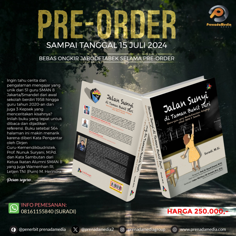 Buku “Jalan Sunyi di Taman Bukit Duri: Guru-guru yang Mengabdikan Dirinya untuk SMAN 8 Jakarta” karya Suradi, MSi.