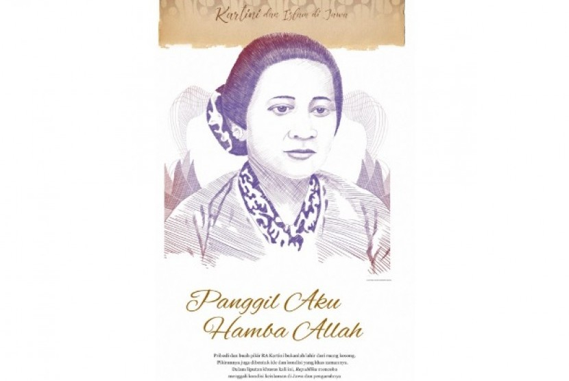 RA Kartini. Kalimat terkenal Habis Gelap Terbitlah Terang dari Kartini diambilnya dari Surah Al-Baqarah. Foto: Republika.