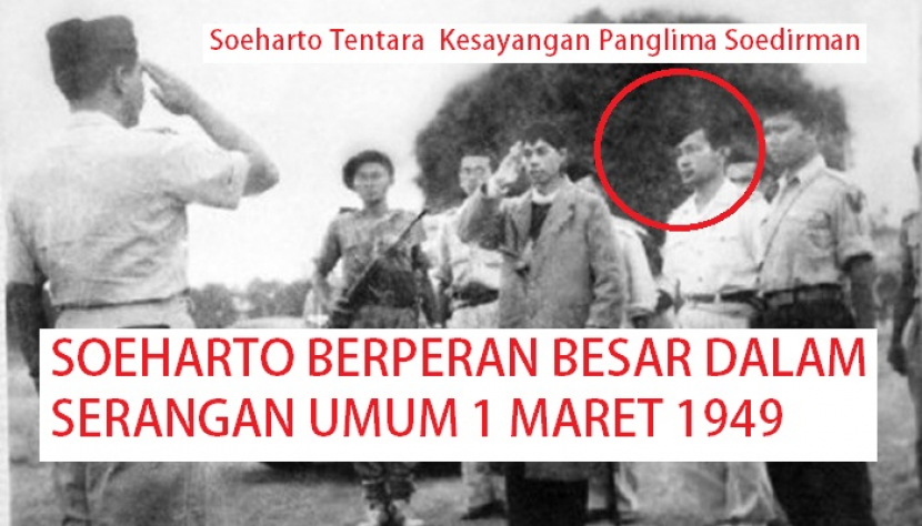 Soeharto punya peran besar dalam Serangan Umum 1 Maret 1949. Foto: IST.