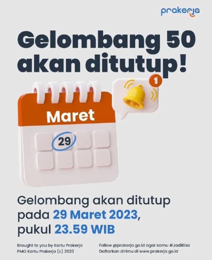 Pendaftaran Kartu Prakerja 2023 Gelombang 50 segera ditutup. Foto : prakerja