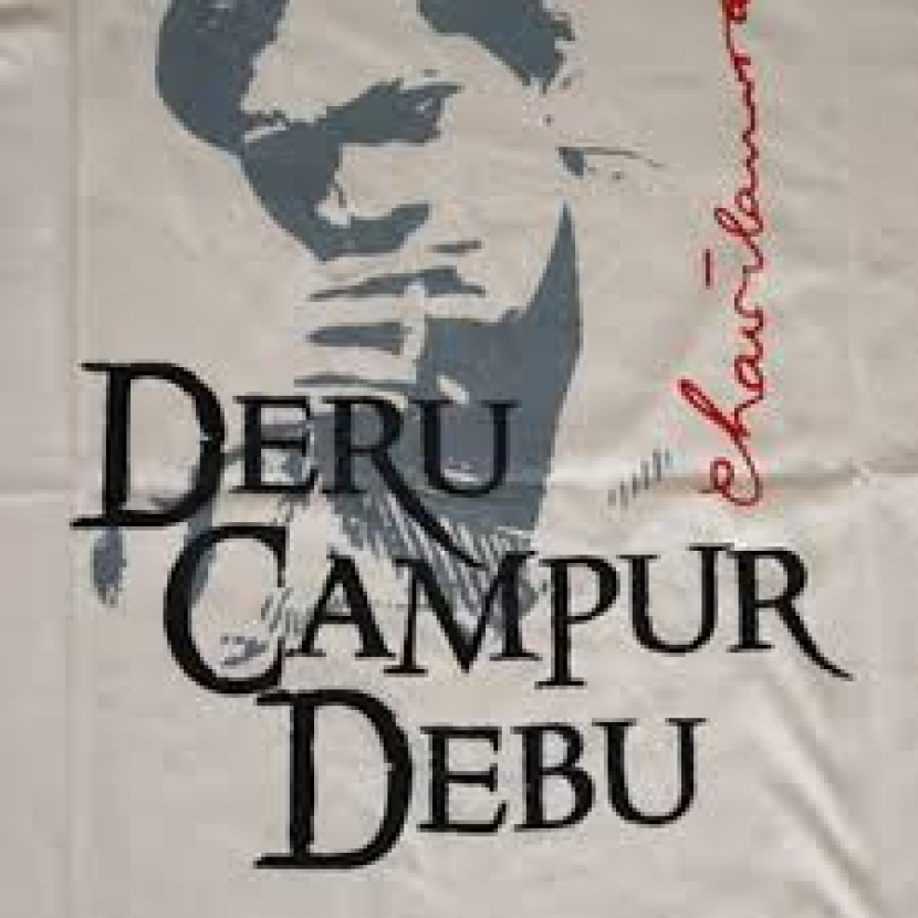 Chairil Anwar : Deru Campur Debu.