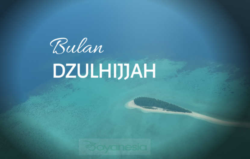 Peristiwa penting di bulan Dzulhijjah. 