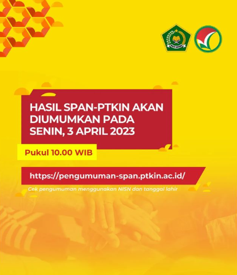 Pengumuman Seleksi Prestasi Akademik Nasional Perguruan Tinggi Keagamaan Islam Negeri (SPAN-PTKIN) dapat dilihat https://pengumuman-span.ptkin.ac.id/. Foto : span-ptkin