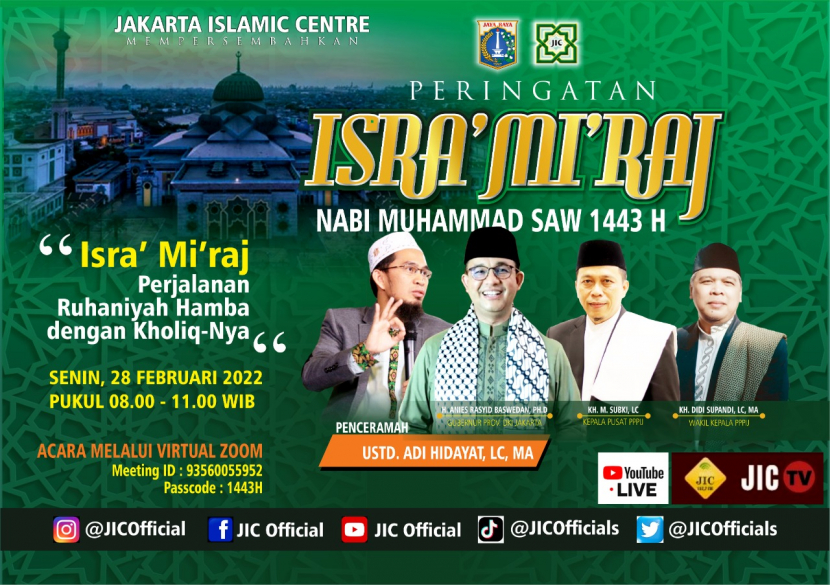 Kajian Ustadz Adi Hidayat dalam rangka Isra Mi'raj Muhammad SAW 1443 yang digelar secara Online oleh Jakarta Islami Center