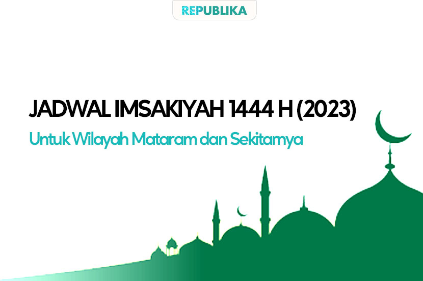 Jadwal puasa 2023 Mataram dan sekitarnya.