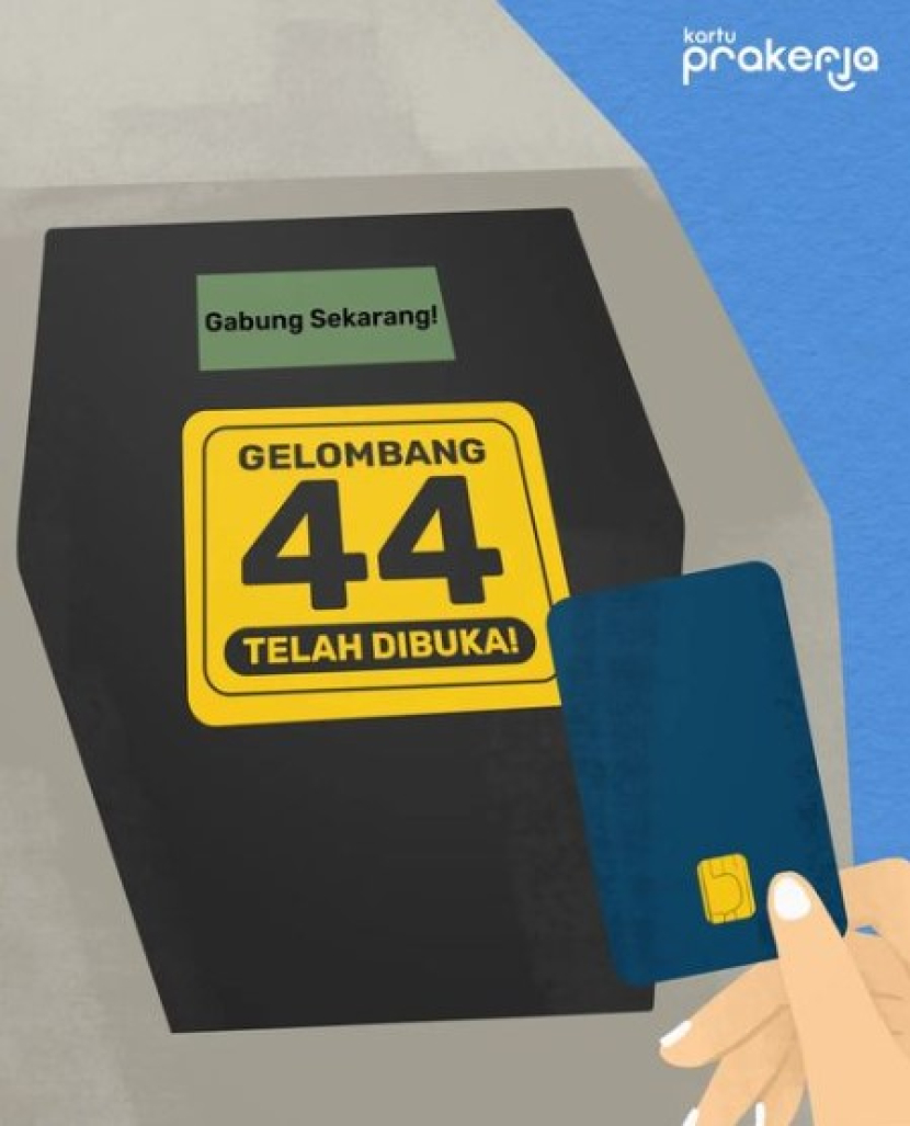 Pendaftaran Kartu Gelombang 44 dibuka. Foto : ig prakerja.go.id