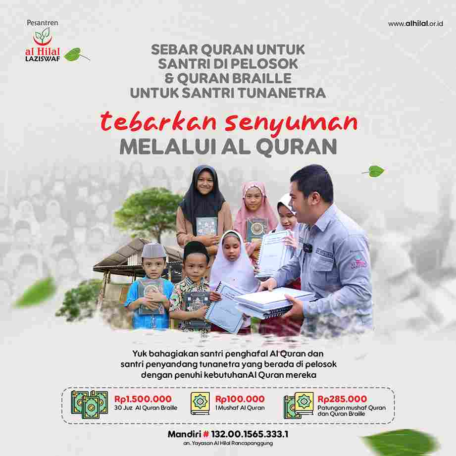 Bulan Muharram Tiba,  Yuk Beri Senyuman Santri Tahfidz Dan Penyandang Tunanetra di Pelosok Dengan Al Quran