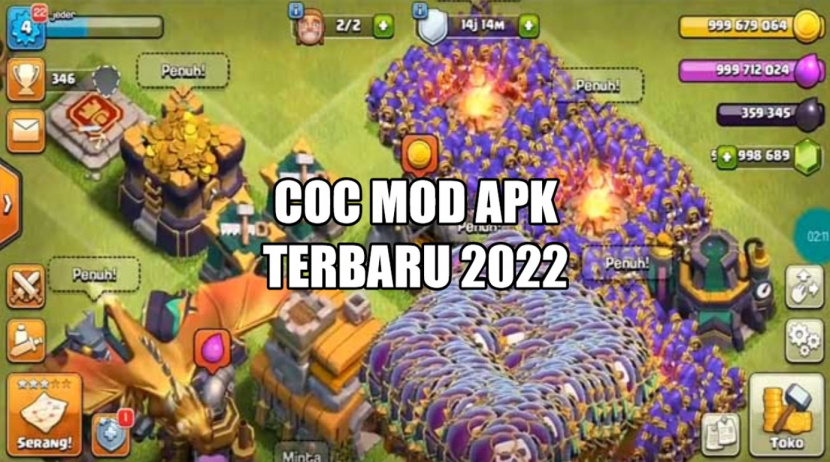 Clash of Clans COC MOD APK V Terbaru 2022 Mudah Serang Base