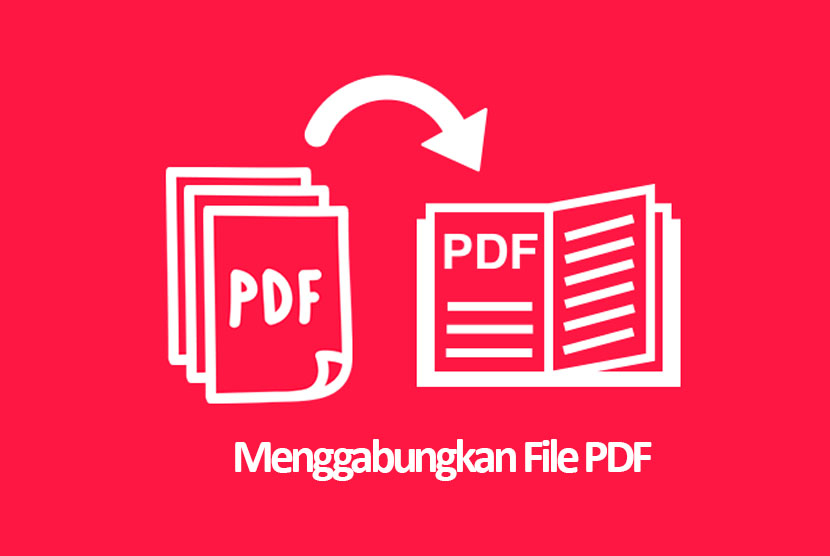 Ilustrasi menggabungkan file PDF.