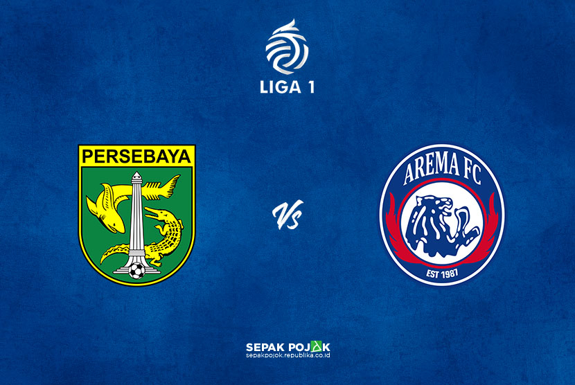 Persebaya Surabaya vs Arema FC.