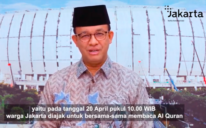 Video Anies ajak warga Jakarta serempak baca Al Fatihah.