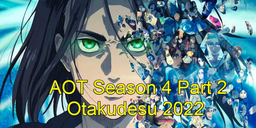 AOT Season 4 Part 2 Otakudesu 2022 Nonton Episode Sub Indo