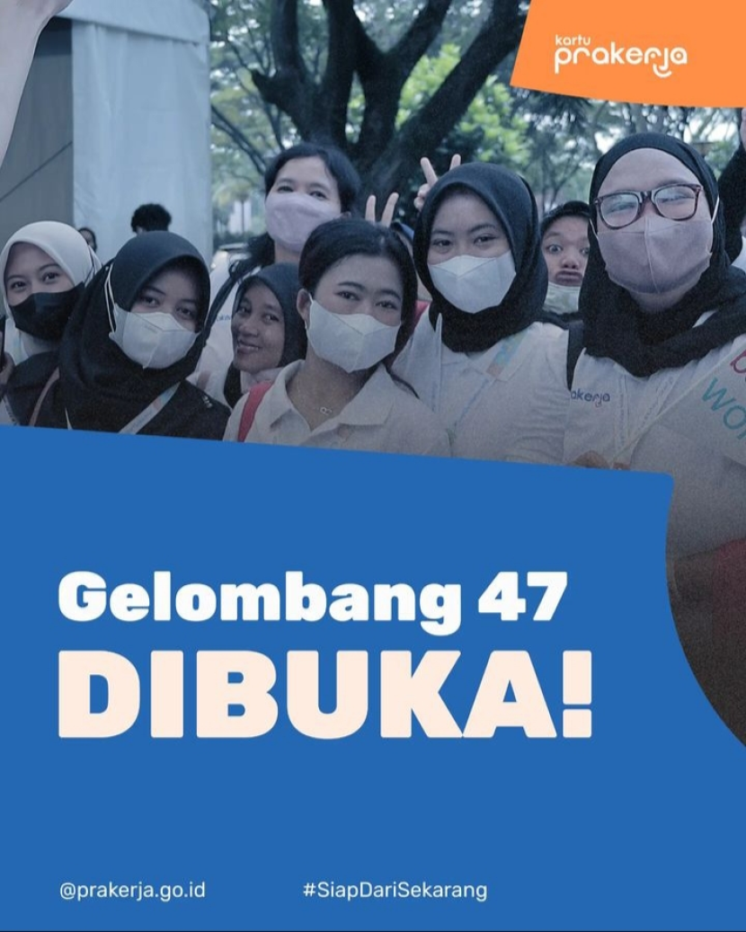 Pendaftaran Kartu Prakerja Gelombang 47 sudah dibuka. Foto : prakerja.go.id