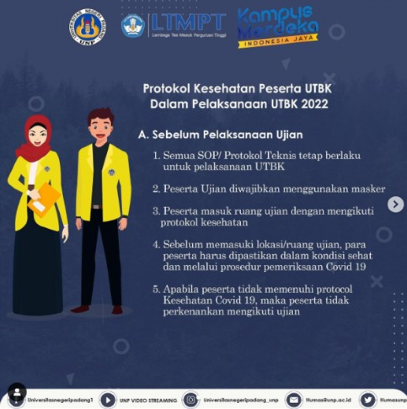 Pusat UTBK Universitas Negeri Padang (UNP) mengeluarkan protokol kesehatan peserta UTBK SBMPTN 2022. Foto : IG universitasnegeripadang_unp