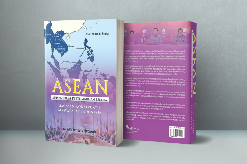 Tampilan Buku ASEAN Episentrum Pertumbuhan Dunia: Gagasan Konstruktif Masyarakat Indonesia. (Foto: RPI)