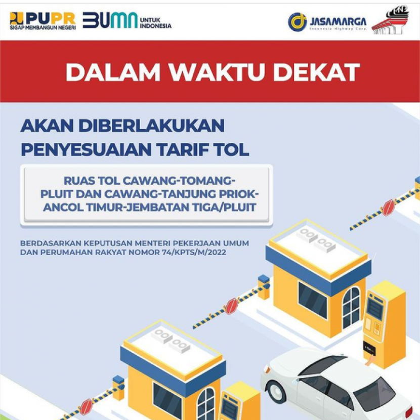 PT Jasa Marga Tbk mengumumkan kenaikan tarif Rp 500 untuk ruas Tol Dalam Kota.