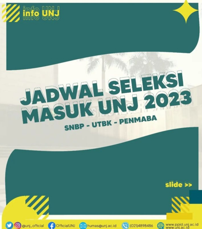 Universitas Negeri Jakarta (UNJ) mengumumkan jadwal seleksi masuk UNJ 2023. Foto : unj