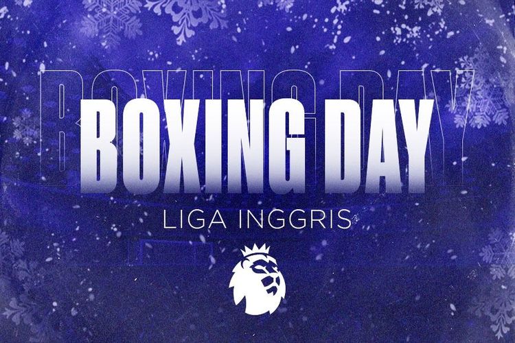 Mengapa Hanya Ada 1 Laga Boxing Day Premier League Musim Ini