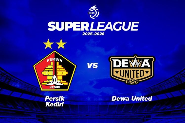 Prediksi dan Link Live Streaming Dewa United vs Persik Kediri di Super League 2025-2026