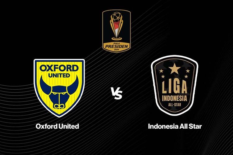 Prediksi dan Link Live Streaming Oxford United vs Liga Indonesia All Star di Piala Presiden 2025