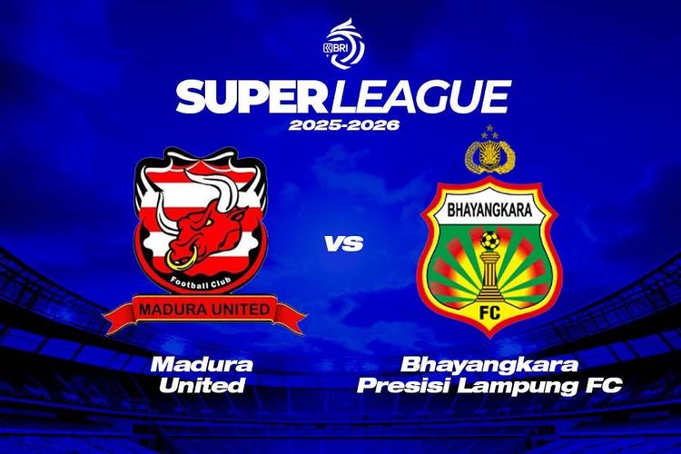 Prediksi dan Link Live Streaming Madura United vs Bhayangkara FC di Super League 2025-2026