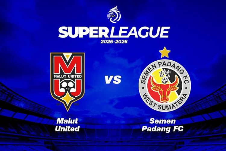 Prediksi dan Link Live Streaming Malut United vs Semen Padang di Super League 2025-2026