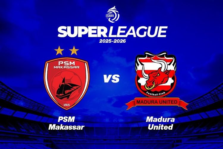 Prediksi dan Link Live Streaming PSM vs Madura United di Super League 2025-2026