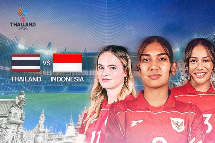 Prediksi dan Link Live Streaming Thailand vs Timnas Putri Indonesia di SEA Games 2025