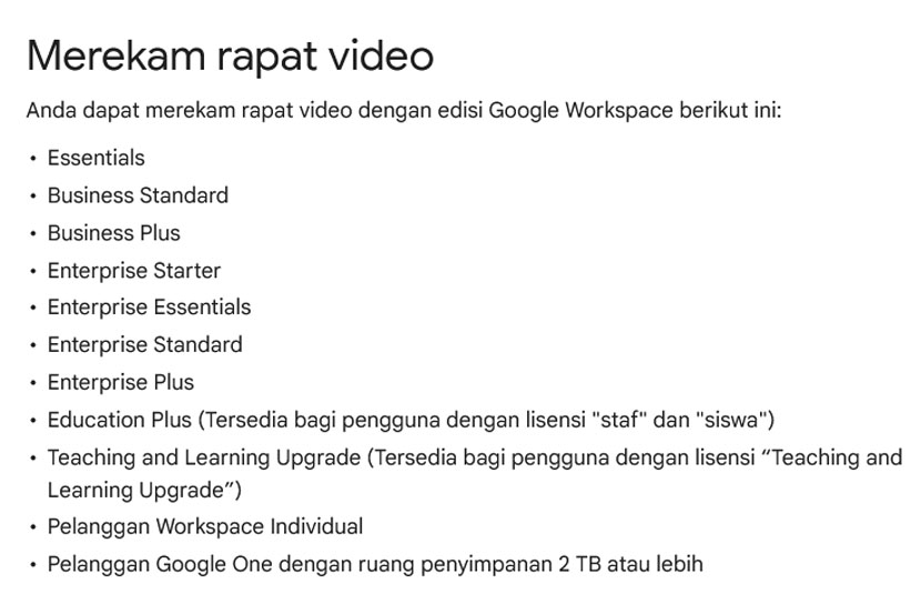 Hanya akun-akun ini yang bisa menggunakan fitur merekam di Google Meet. Akun gratisan biasa, tidak bisa. 