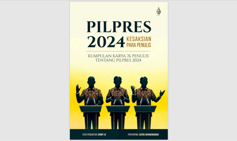 Buku kesaksian penulis soal Pilpres 2024.