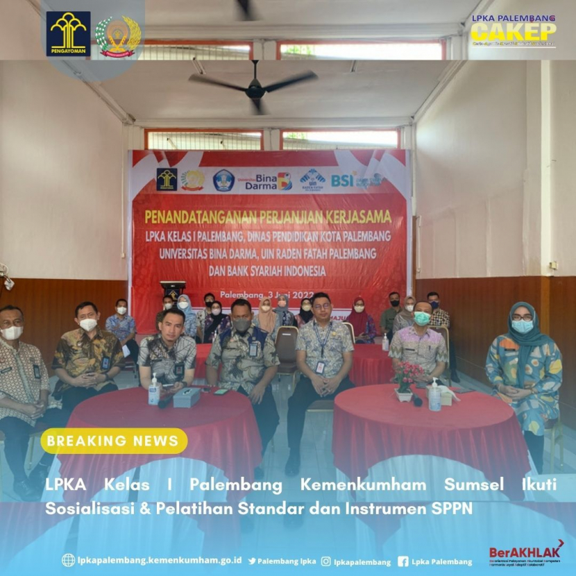 LPKA Kelas I Palembang Kemenkumham Sumsel Ikuti Sosialisasi Standar Dan ...