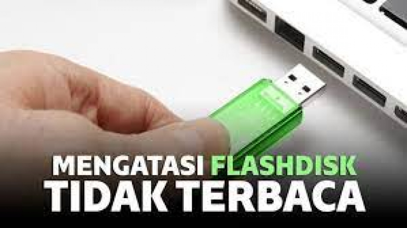 Cara Mengatasi Flash Disk Tidak Terbaca Sangat Cepat Dan Mudah