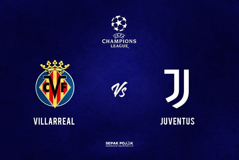 Villarreal vs Juventus. Laga leg 1 babak 16 besar Liga Champions.