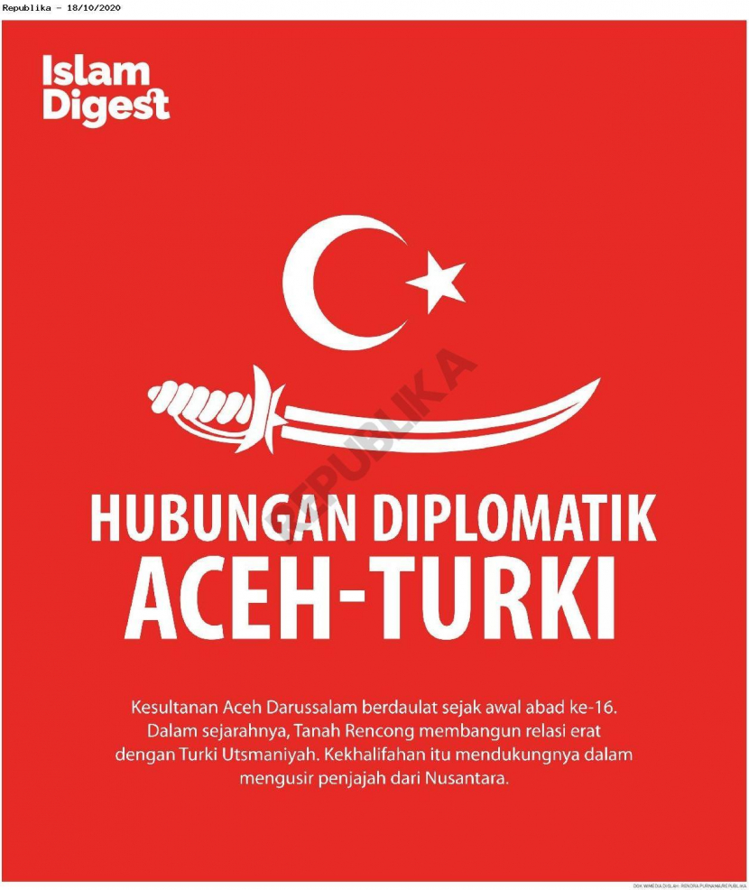 Hubungan Kesultanan Turki Utsmani dengan Kesultanan Aceh Darussalam terjalin sejak abad ke-16. Dok: Republika