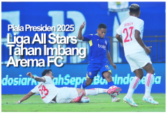 Piala Presiden 2025: Liga Allstars Tahan Imbang Arema FC