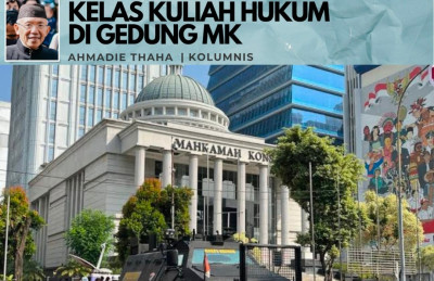 Catatan Cak AT: Kelas Kuliah Hukum di Gedung MK