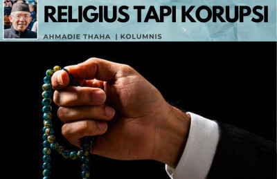 Catatan Cak AT: Religius Tapi Korupsi