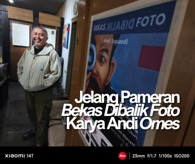 Pameran Seni: Bekas Dibalik Foto, Karya Andi 'Omes' Sopiandi