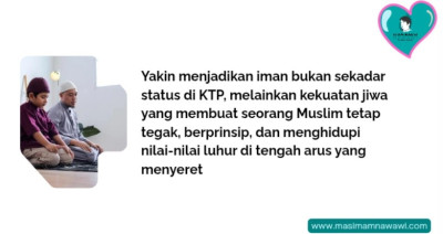 Dari Percaya Menuju Yakin: Jalan Panjang Keimanan Muslim Era Digital