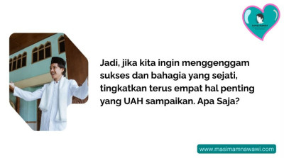 Resep Rahasia Sukses dan Bahagia Sejati: Belajar dari Ustadz Adi Hidayat