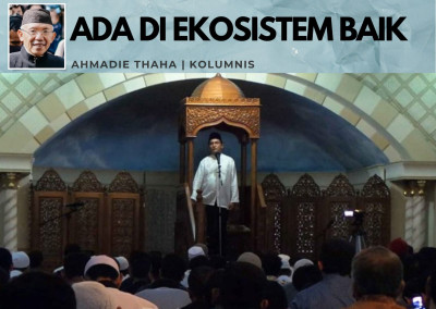Catatan Cak AT: Ada di Ekosistem Baik