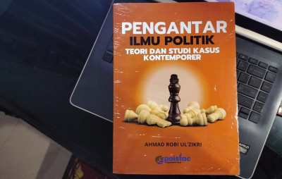 Dari Jantung Borneo, Ketika Ilmu Politik Bersemi Lahir Buku Pengantar Ilmu Politik dari Dosen Muda