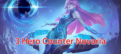 Inilah Hero Counter Novaria Mage Yang Ditakuti Dan Menyebalkan Foreveresports